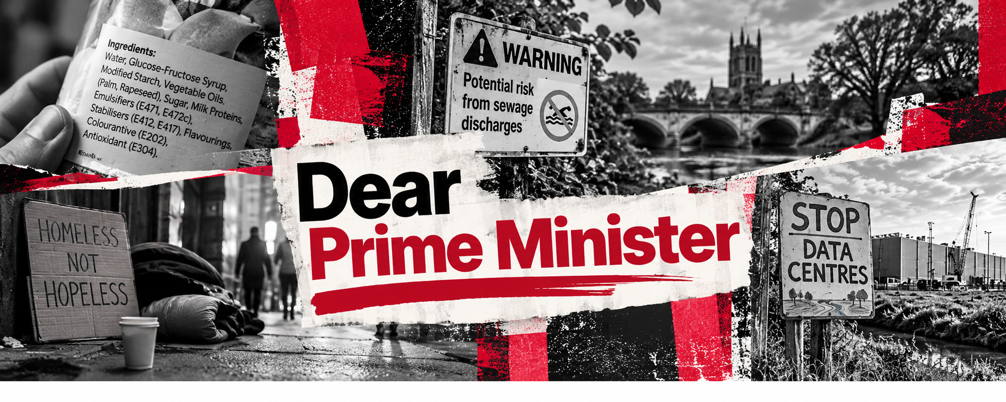 Dear Prime Minister documentary photography collage illustrating food ingredients, river pollution, homelessness and data centre development.