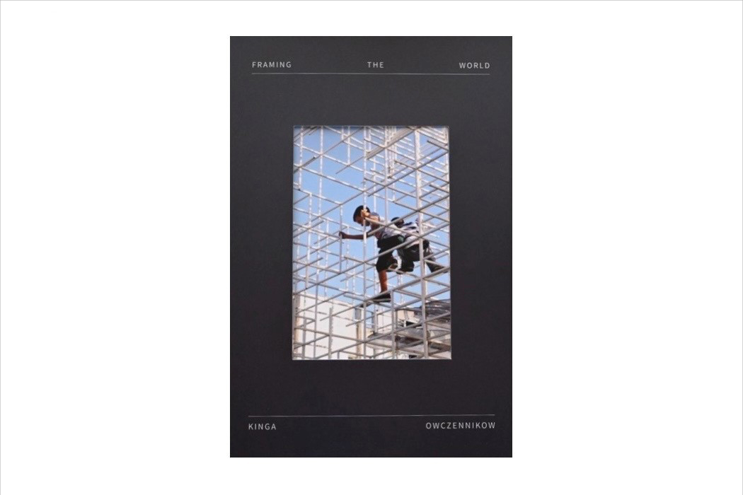 Framing the World by Kinga Owczennikow ARPS